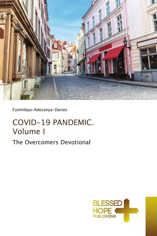 COVID-19 PANDEMIC. Volume I