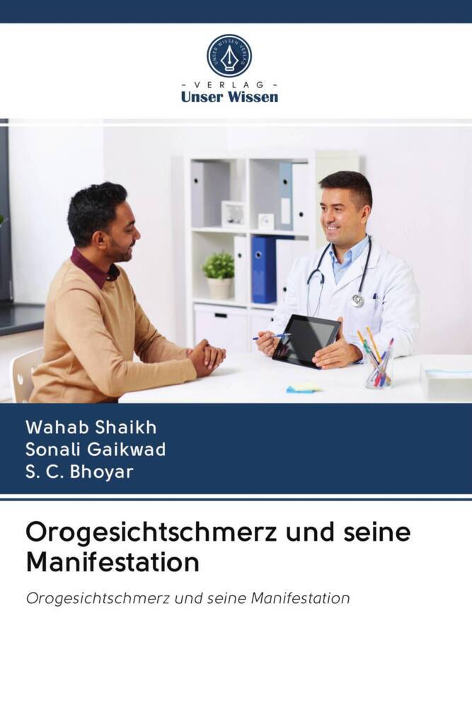 Orogesichtschmerz und seine Manifestation