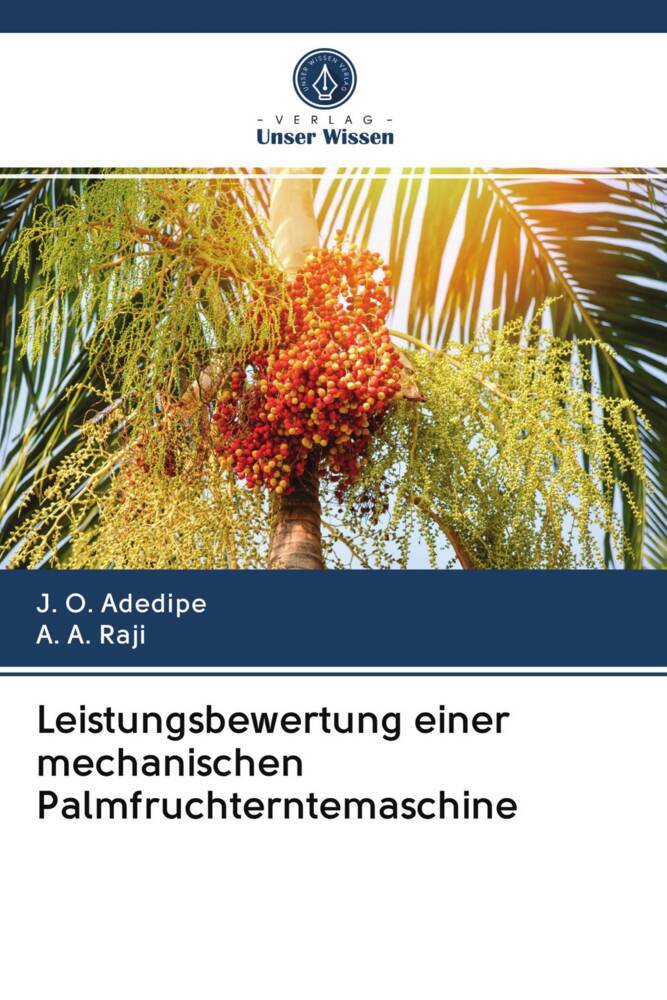 Leistungsbewertung einer mechanischen Palmfruchterntemaschine