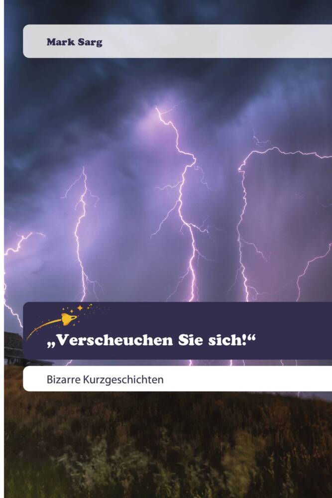'Verscheuchen Sie sich!'