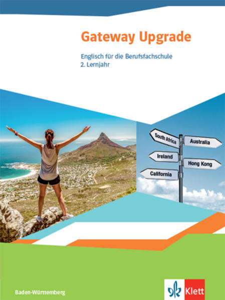 Gateway Upgrade. Schülerbuch. Englisch für die Berufsfachschule. Ausgabe Baden-Württemberg