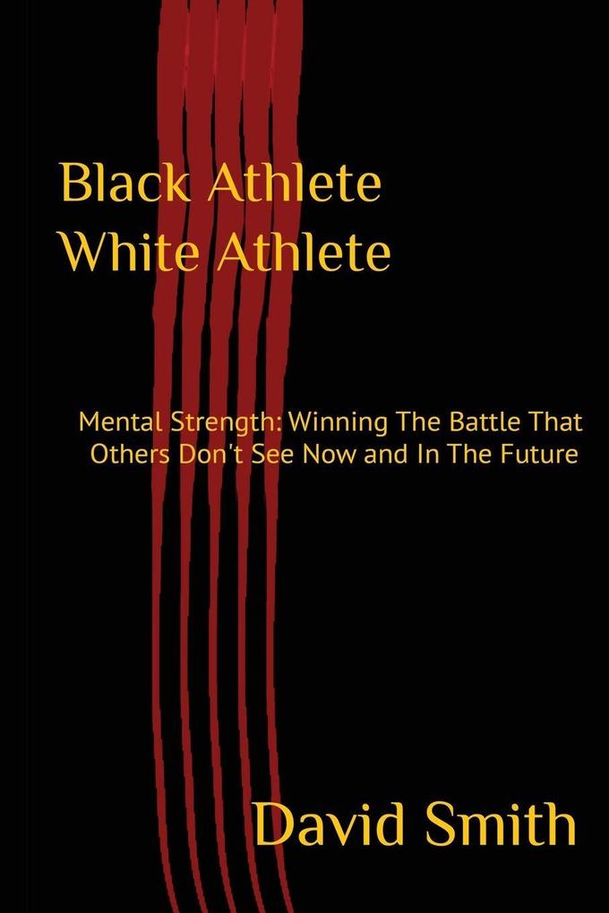 Black Athlete White Athlete