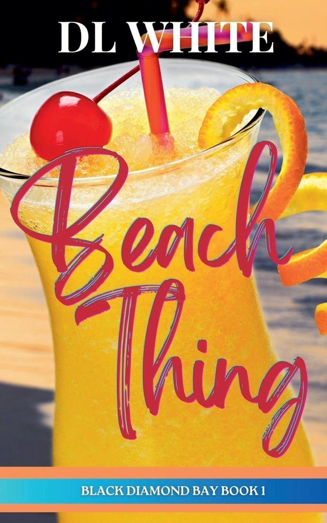 Beach Thing (Black Diamond Bay Book 1)