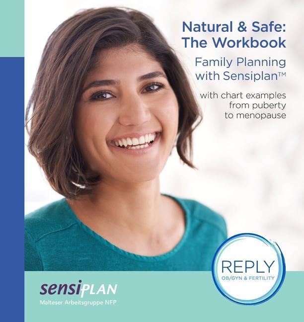 Natural & Safe: The Workbook Family Planning with Sensiplan