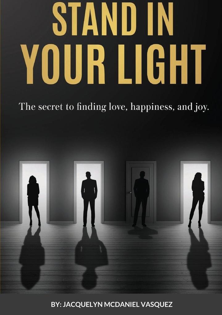 Stand In Your Light