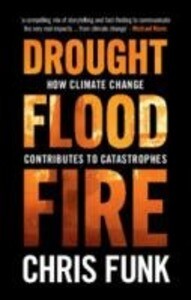 Drought Flood Fire
