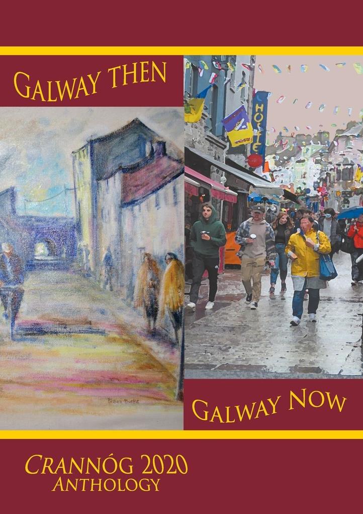 Galway then Galway Now