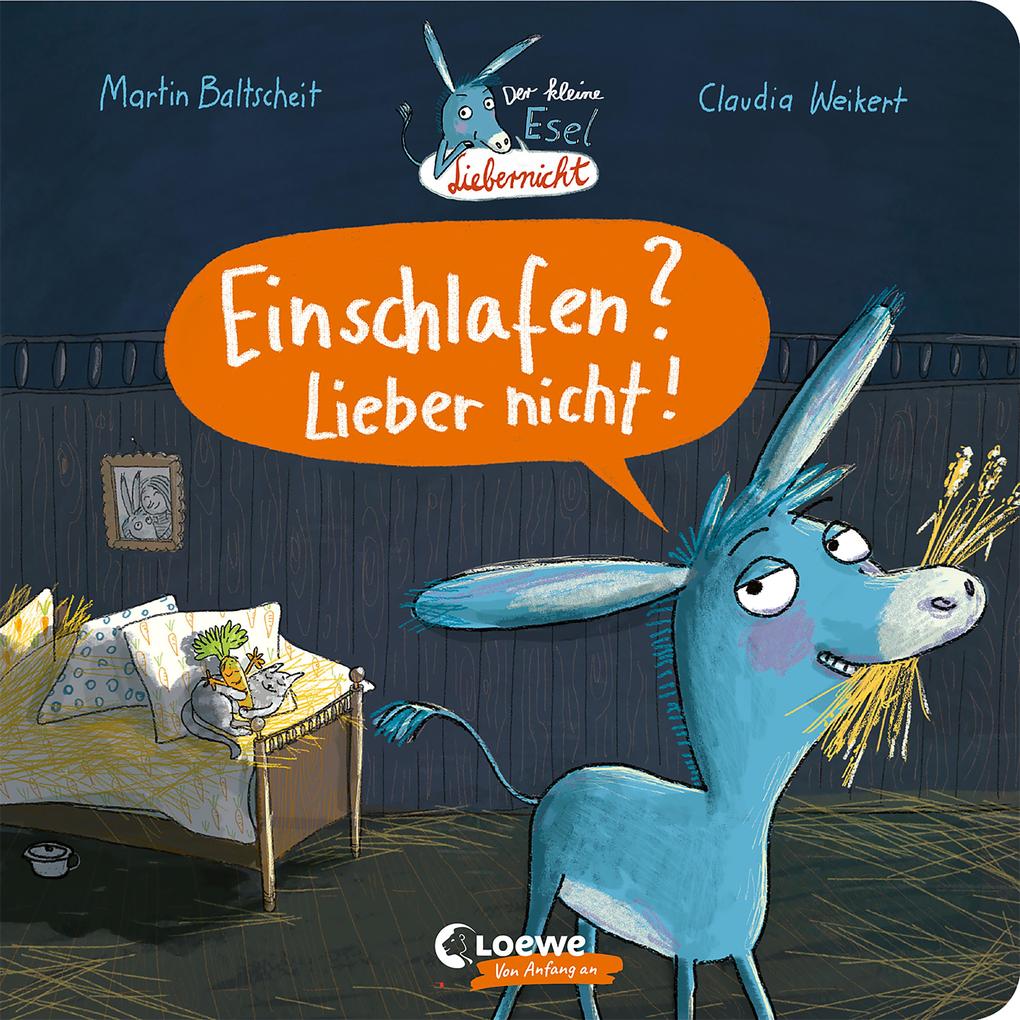 Image of Der kleine Esel Liebernicht - Einschlafen? Lieber nicht!