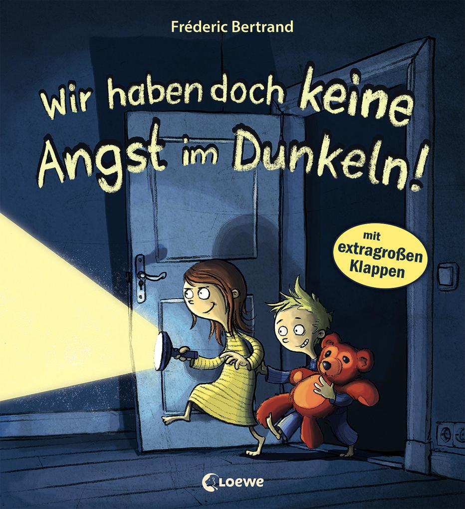 Image of Wir haben doch keine Angst im Dunkeln!