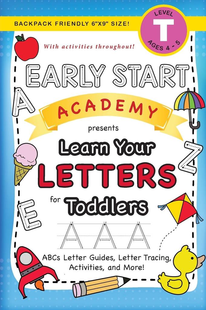 Early Start Academy Learn Your Letters for Toddlers