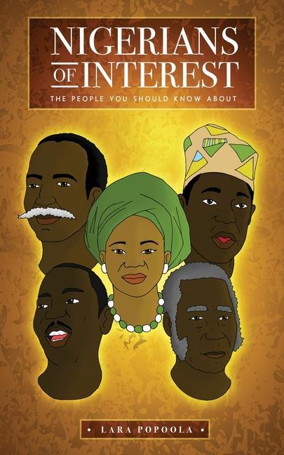 Nigerians Of Interest: The People You Should Know About