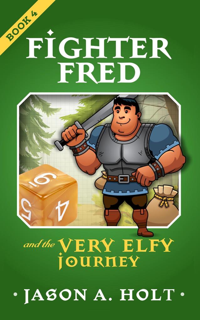 Fighter Fred and the Very Elfy Journey