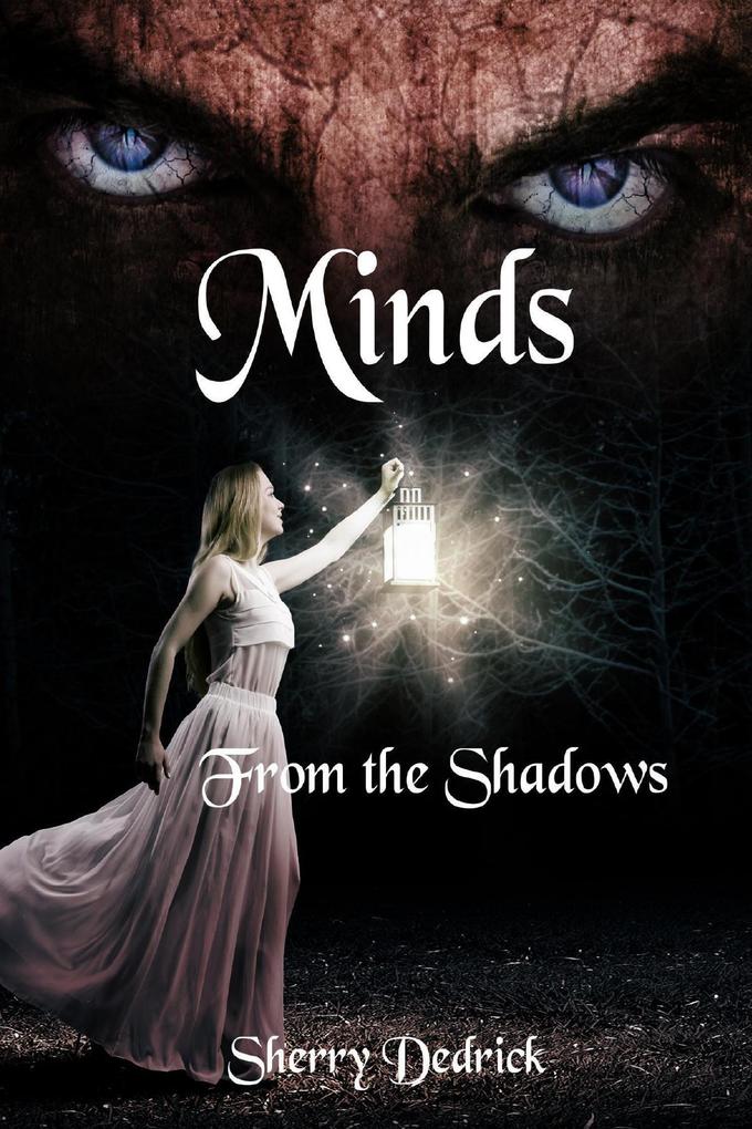 Minds: From the Shadows