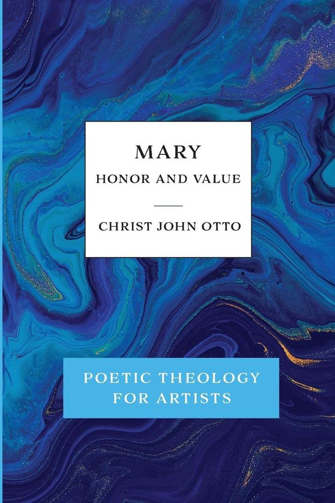 Mary Honor and Value