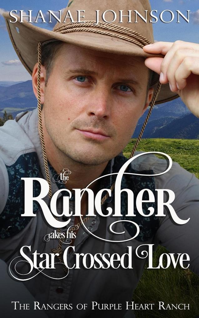 Image of The Rancher takes his Star Crossed Love