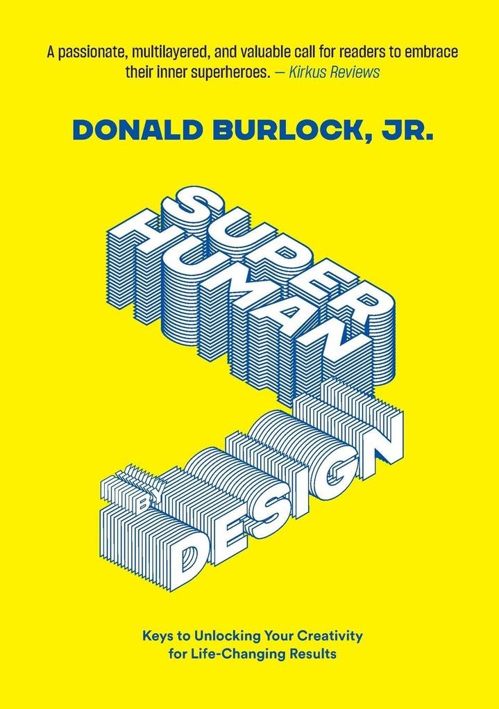 Superhuman by Design