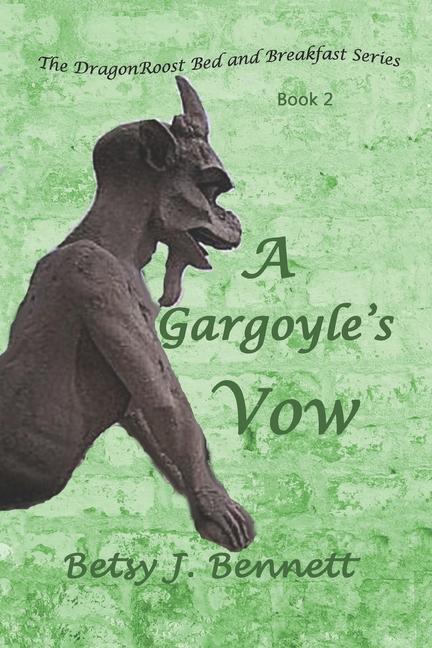 A Gargoyle‘s Vow