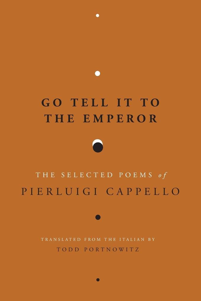 Go Tell It to the Emperor