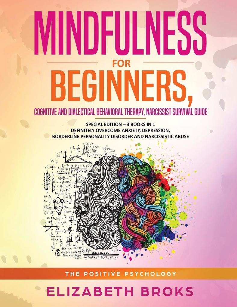 Mindfulness for beginners Cognitive and Dialectical Behavioral Therapy Narcissist Survival Guide