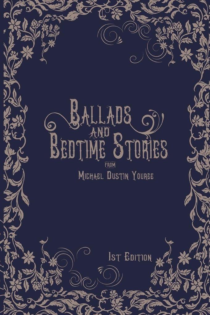 Ballads and Bedtime Stories