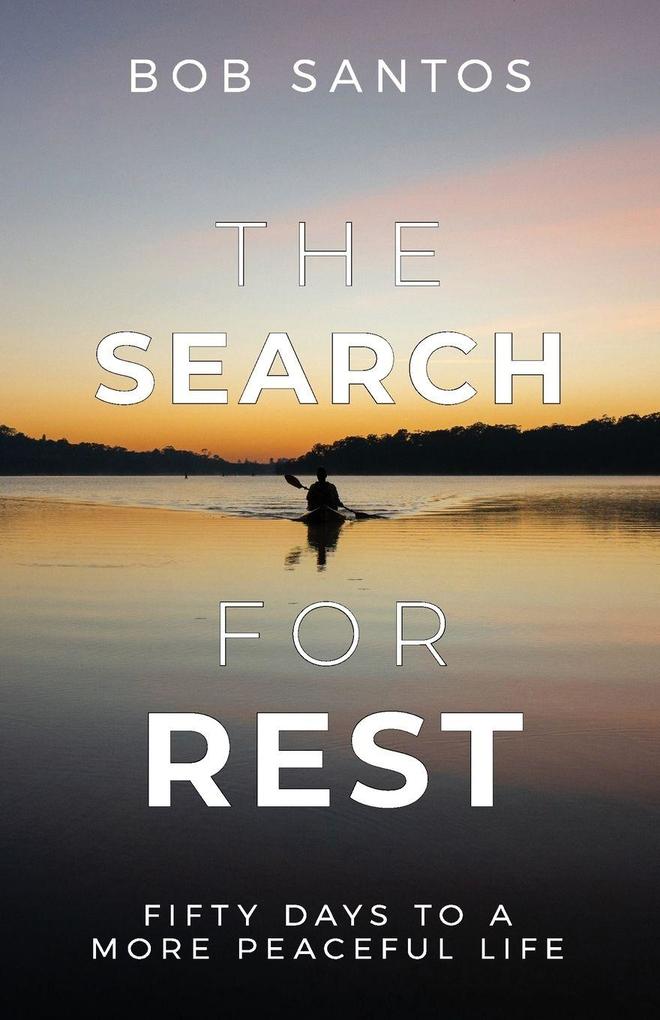 The Search for Rest