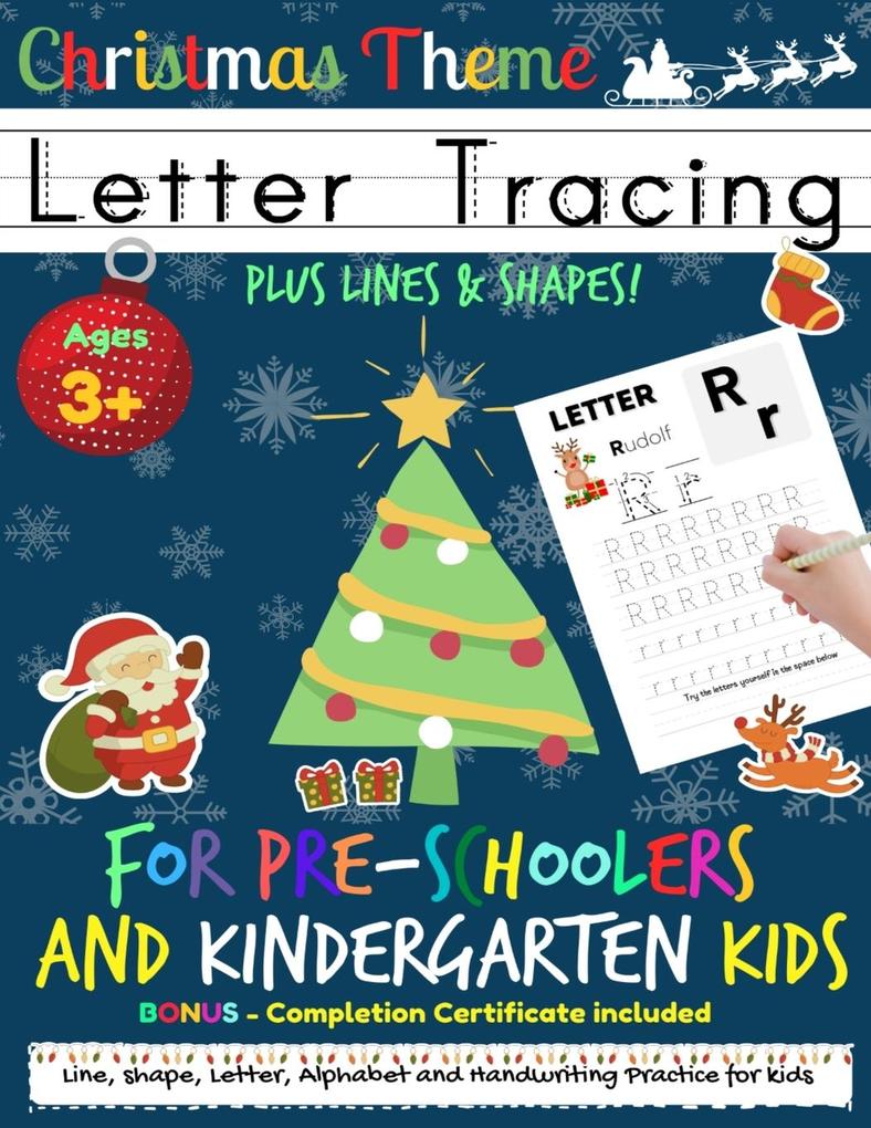 Letter Tracing Book For Pre-Schoolers and Kindergarten Kids - Christmas Theme