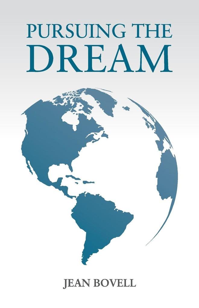 Pursuing The Dream