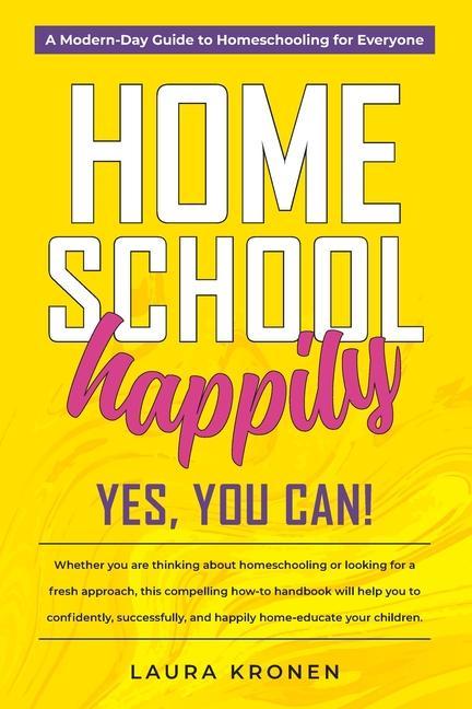 Homeschool Happily: Yes You Can!