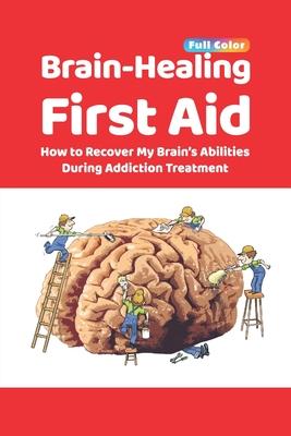 Brain-Healing First Aid