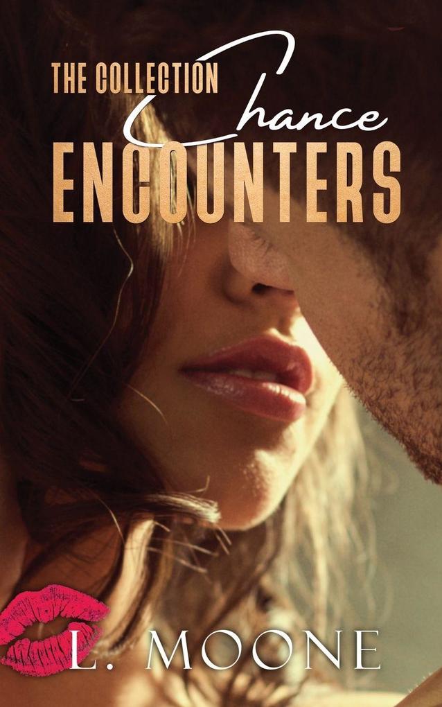 Chance Encounters