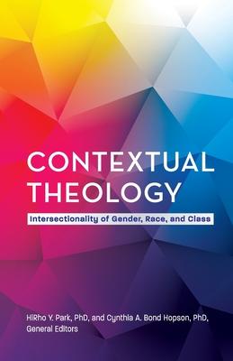Contextual Theology: Intersectionality of Gender Race and Class