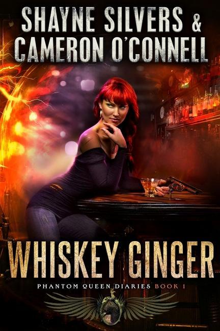 Whiskey Ginger: Phantom Queen Book 1 - A Temple Verse Series