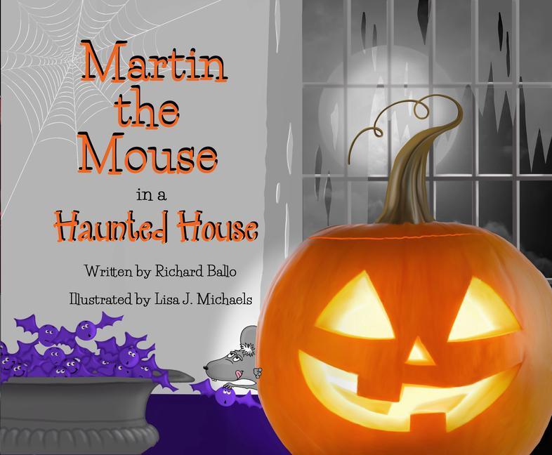 Martin the Mouse in a Haunted House