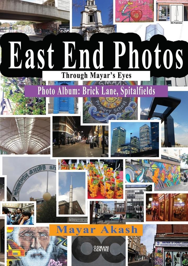 East End Photos Through Mayar‘s Eyes - Brick Lane Spitalfields