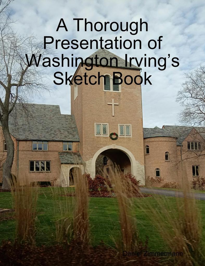 A Thorough Presentation of Washington Irving's Sketch Book