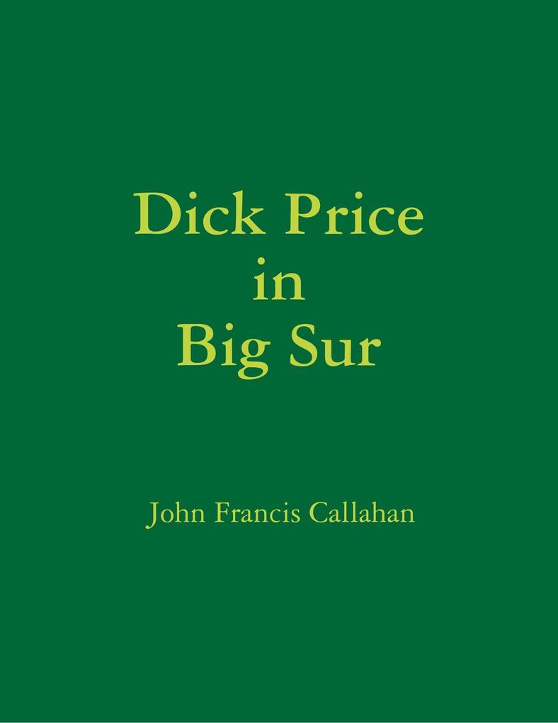 Dick Price In Big Sur