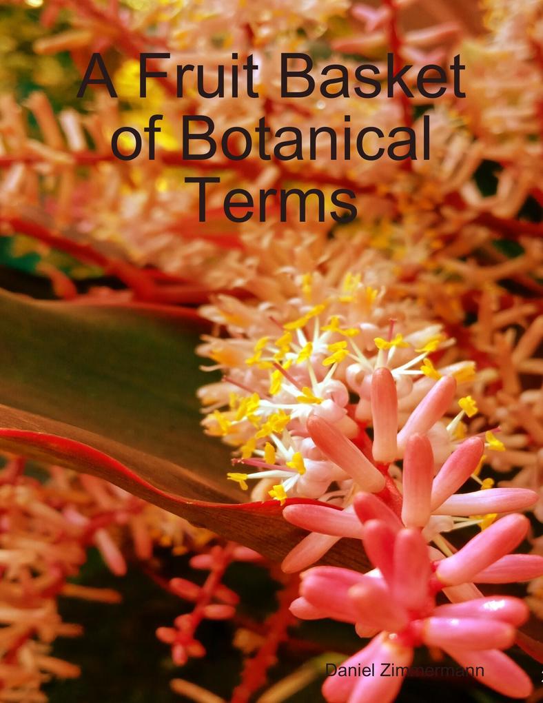 A Fruit Basket of Botanical Terms