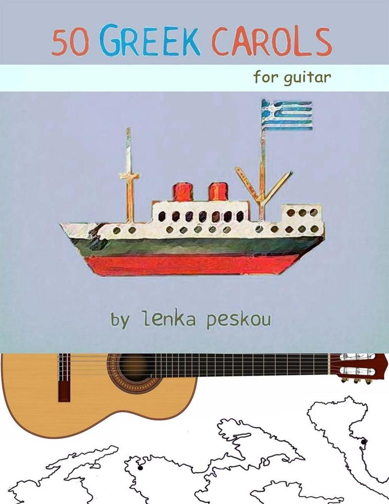 50 Greek Carols for Guitar