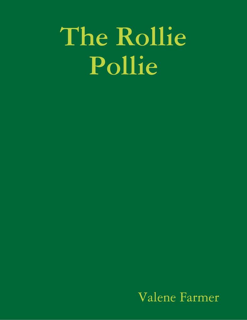 The Rollie Pollie