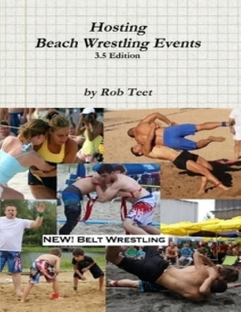 Hosting Beach Wrestling Events (3.5 Edition)