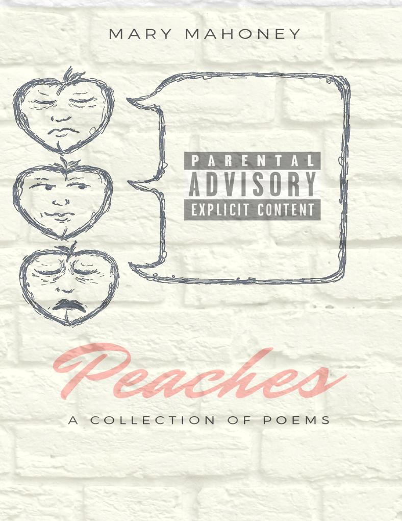 Peaches: A Collection of Poems