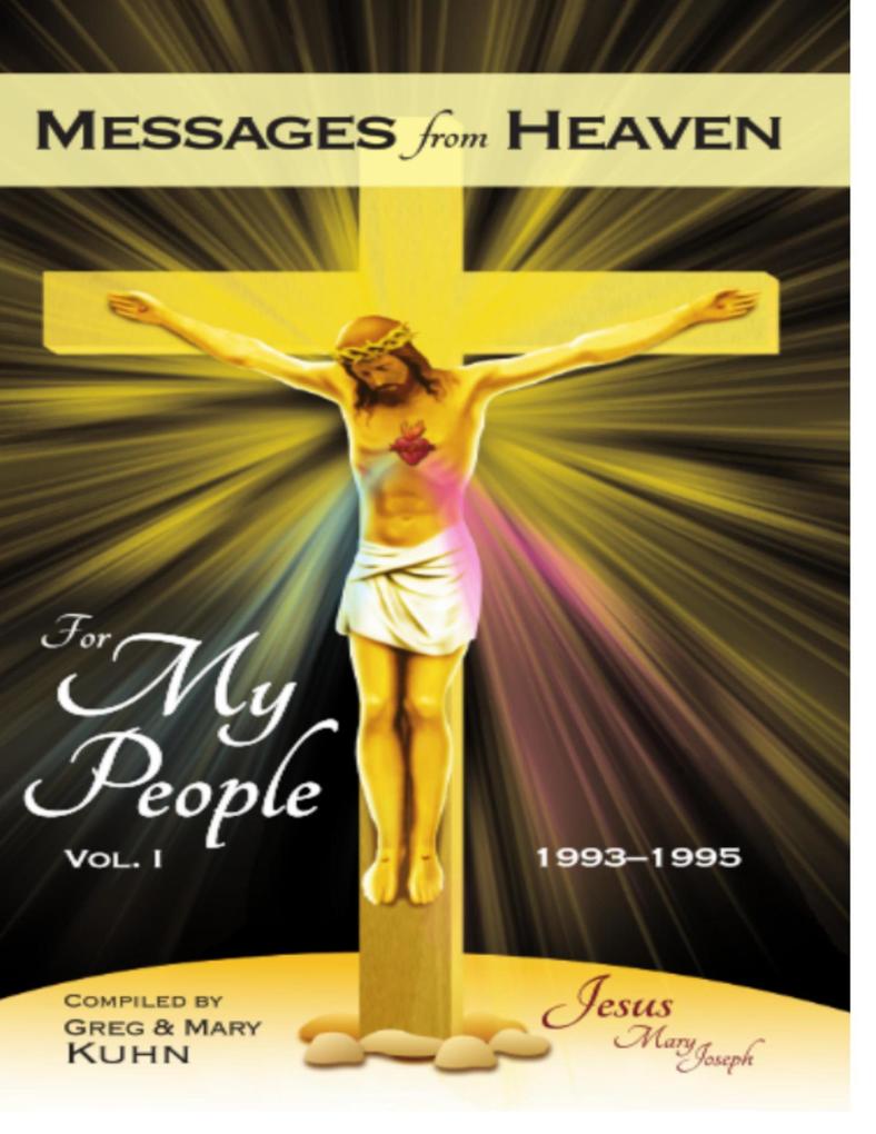 Messages from Heaven: For My People Vol. 1 1993-1995