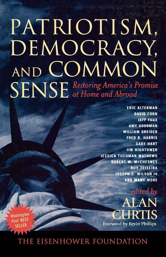 Patriotism Democracy and Common Sense
