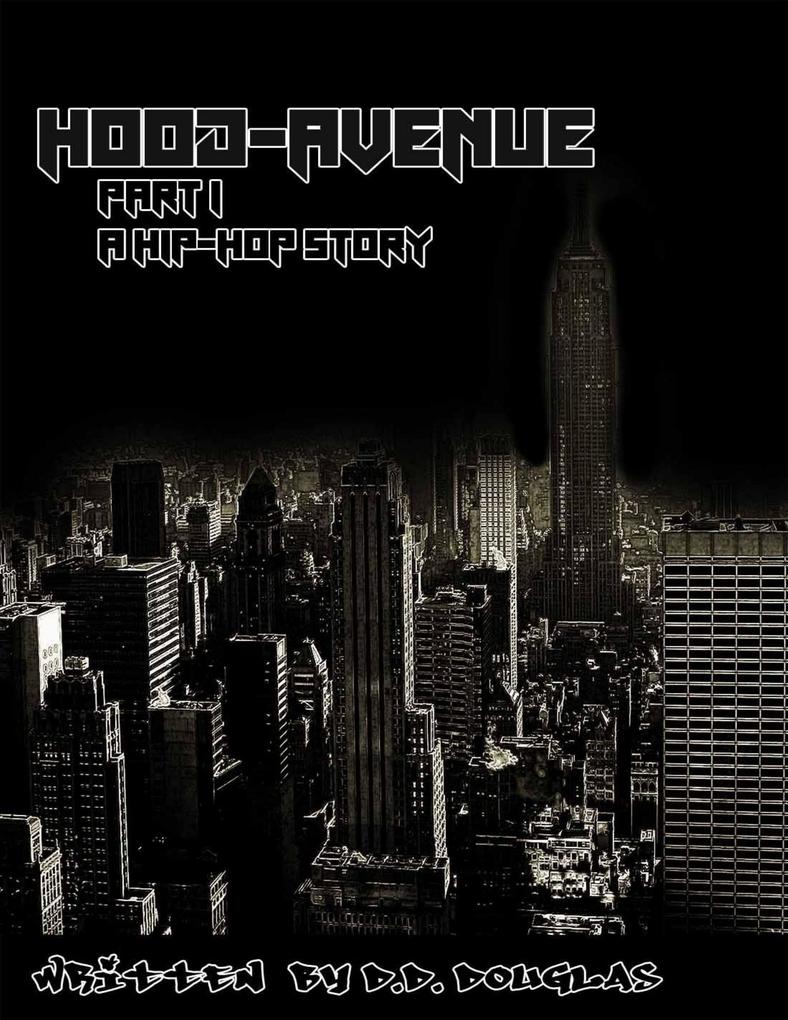 Hood Avenue Part 1: A Hip Hop Story