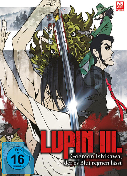 Lupin III. - Goemon Ishikawa der es Blut regnen lässt