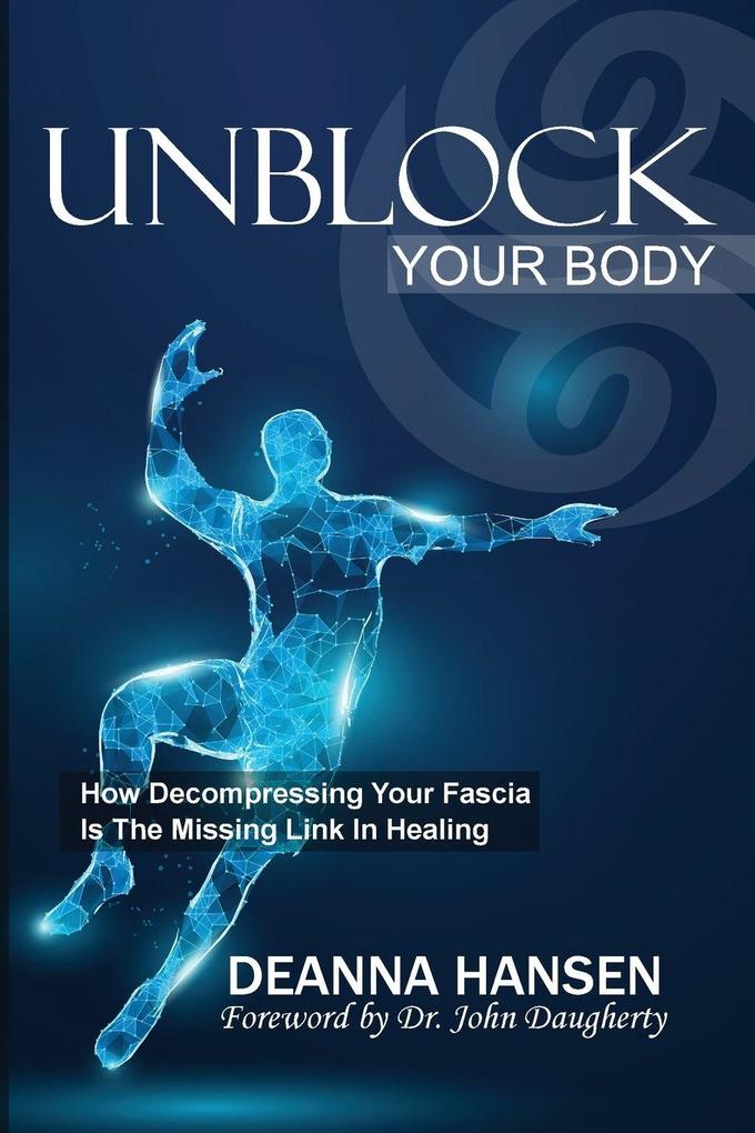 Unblock Your Body