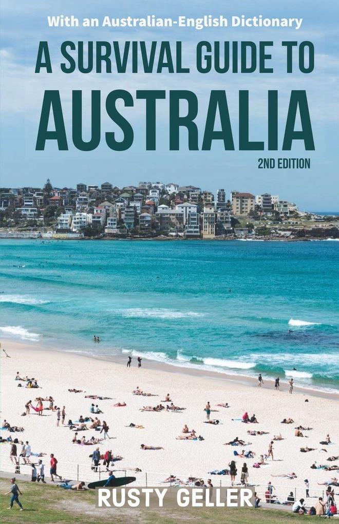 Virtualbookworm.com Publishing A Survival Guide To Australia And Australian-English Dictionary