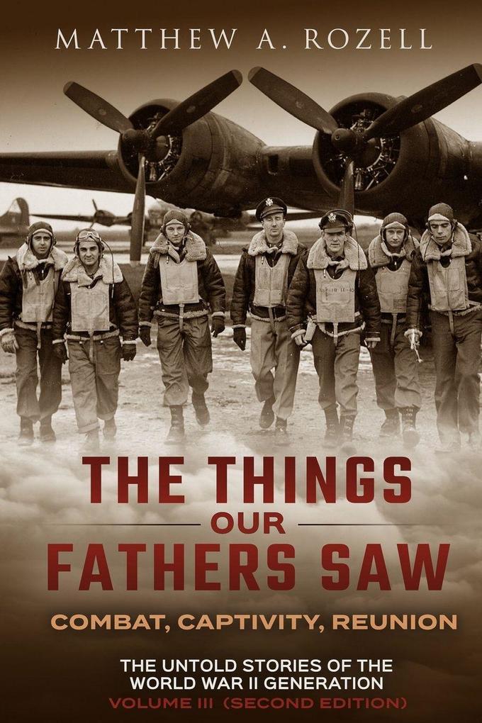 The War in the Air-Combat Captivity Reunion