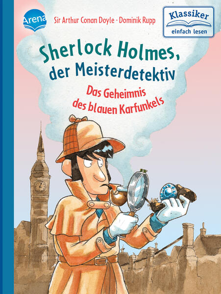Sherlock Holmes der Meisterdetektiv. Das Geheimnis des blauen Karfunkels