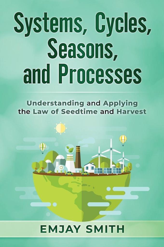 Systems Cycles Seasons & Processes